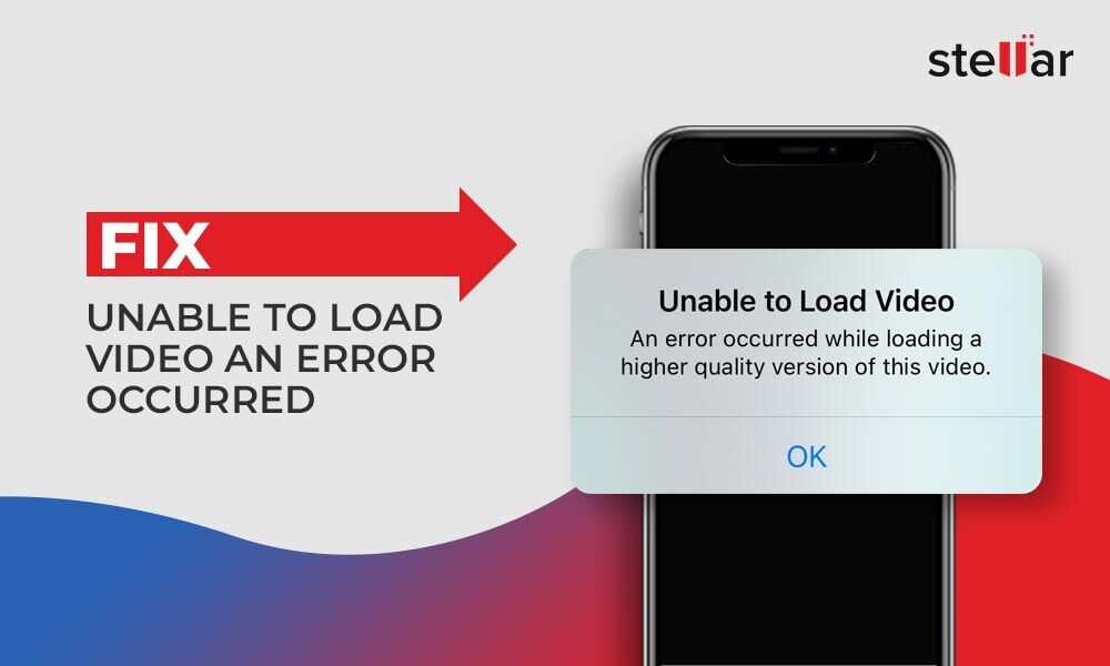 Fix &lsquo;unable to load video&rsquo; error on iPhone, iPad