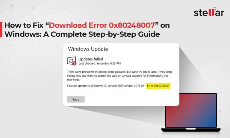 How To Fix “Download Error 0x80248007” On Windows